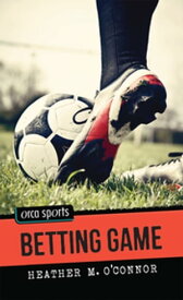 Betting Game【電子書籍】[ Heather M. O'Connor ]