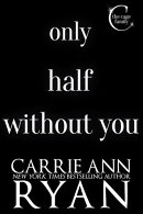 Only Half Without You