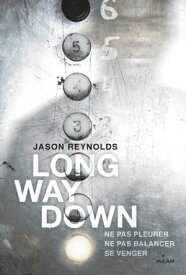 Long way down【電子書籍】[ Jason Reynolds ]