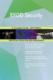 BYOD Security A Complete Guide - 2019 Edition【電子書籍】[ Gerardus Blokdyk ]