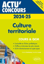 Culture territoriale 2024-2025 - Cours et QCM【電子書籍】[ Marine Derkenne ]