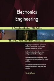 Electronics Engineering A Complete Guide - 2020 Edition【電子書籍】[ Gerardus Blokdyk ]