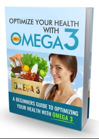 Optimize your health with omega3【電子書籍】[ Momin M. Safin ]