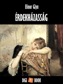 ?rdekh?zass?g 【電子書籍】[ Elinor Glyn ]