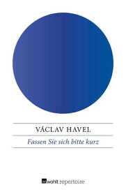 Fassen Sie sich bitte kurz Gedanken und Erinnerungen zu Fragen von Karel Hv??d'ala【電子書籍】[ V?clav Havel ]