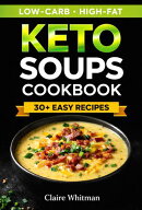 Keto Soups Cookbook