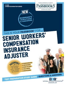 Senior Workers' Compensation Insurance Representative Passbooks Study Guide【電子書籍】[ National Learning Corporation ]