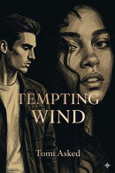 Tempting Wind