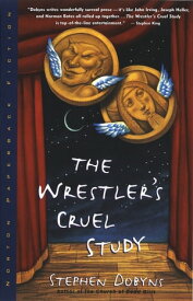 The Wrestler's Cruel Study【電子書籍】[ Stephen Dobyns ]