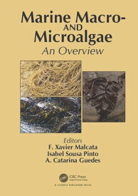 Marine Macro- and Microalgae An Overview【電子書籍】