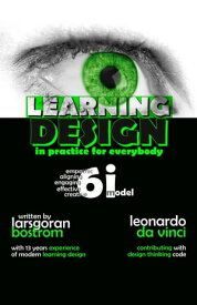 Learning Design in Practice for Everybody【電子書籍】[ LarsG?ran Bostr?m ]