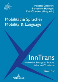 Mobilitaet & Sprache / Mobility & Language【電子書籍】[ Eva Lavric ]