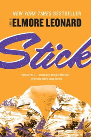 Stick A Novel【電子書籍】[ Elmore Leonard ]