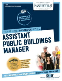 Assistant Public Buildings Manager Passbooks Study Guide【電子書籍】[ National Learning Corporation ]