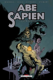 Abe Sapien T05 Lieux sacr?s【電子書籍】[ Mike Mignola ]