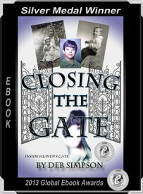 Closing The Gate A Heaven's Gate Cult Biography【電子書籍】[ Deb Simpson ]