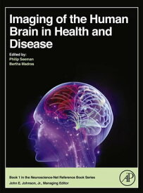 Imaging of the Human Brain in Health and Disease【電子書籍】