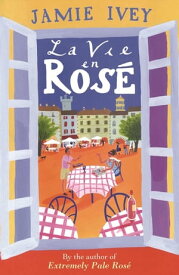 La Vie en Rose【電子書籍】[ Jamie Ivey ]
