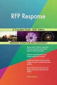 RFP Response A Complete Guide - 2021 Edition【電子書籍】[ Gerardus Blokdyk ]