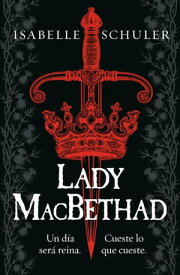 Lady Macbethad【電子書籍】[ Isabelle Schuler ]