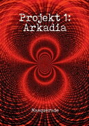Projekt 1: Arkadia