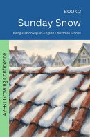 Sunday Snow: Bilingual Norwegian–English Christmas Stories