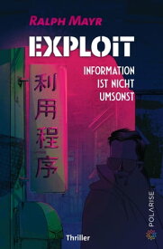 Exploit Information ist nicht umsonst【電子書籍】[ Ralph Mayr ]