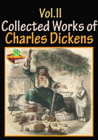 The Collected Works of Charles Dickens (10 Works) Vol.II (David Copperfield, A Tale of Two Cities, Great Expectations, Hard Times, Plus More!)【電子書籍】[ Charles Dickens ]