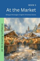 At the Market: Bilingual Norwegian–English Christmas Stories