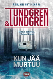 Kun j?? murtuu【電子書籍】[ Jennie Lundgren ]
