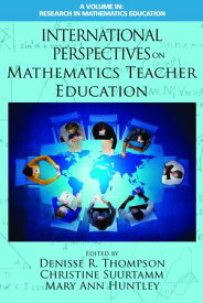 International Perspectives on Mathematics Teacher Education【電子書籍】