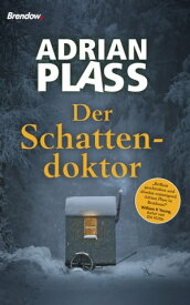 Der Schattendoktor【電子書籍】[ Adrian Plass ]