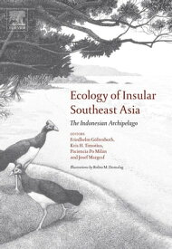 Ecology of Insular Southeast Asia The Indonesian Archipelago【電子書籍】