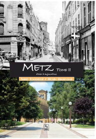 Metz - Tome II【電子書籍】[ Grandveaux Mich?le ]