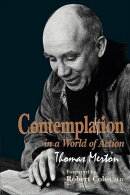Contemplation in a World of Action