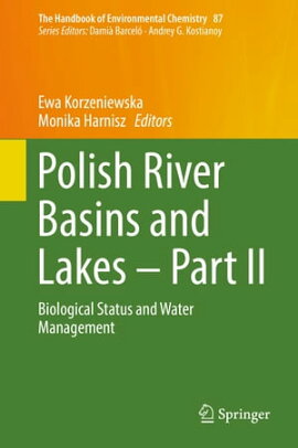 Polish River Basins and Lakes – Part II Biological Status and Water Management