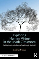 Exploring Human Virtue in the Math Classroom