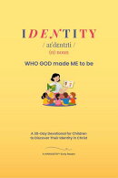 I D E N T I T Y / aɪˈdɛntɪti / (noun) - WHO GOD made ME to be