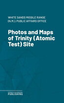 Photos and Maps of Trinity (Atomic Test) Site