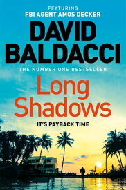 Long Shadows From the number one bestselling author【電子書籍】[ David Baldacci ]