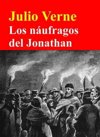 Los n?ufragos del Jonathan【電子書籍】[ Julio Verne ]