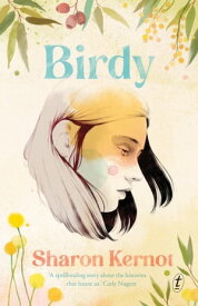 Birdy【電子書籍】[ Sharon Kernot ]