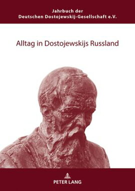 Alltag in Dostojewskijs Russland 