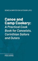Canoe and Camp Cookery