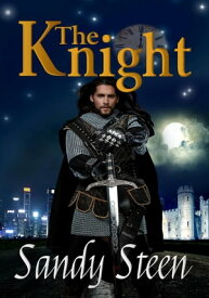 The Knight【電子書籍】[ Sandy Steen ]