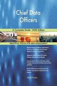 Chief Data Officers A Complete Guide - 2020 Edition【電子書籍】[ Gerardus Blokdyk ]