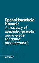 Spons' Household Manual
