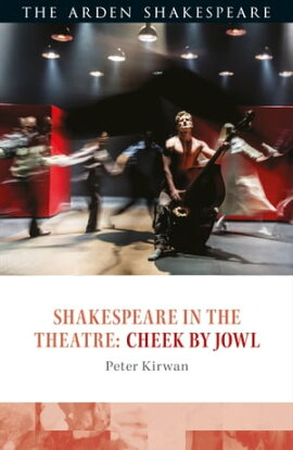 Shakespeare in the Theatre: Cheek by Jowl 