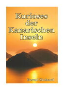 Kurioses der Kanarischen Inseln