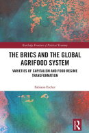 The BRICs and the Global Agrifood System